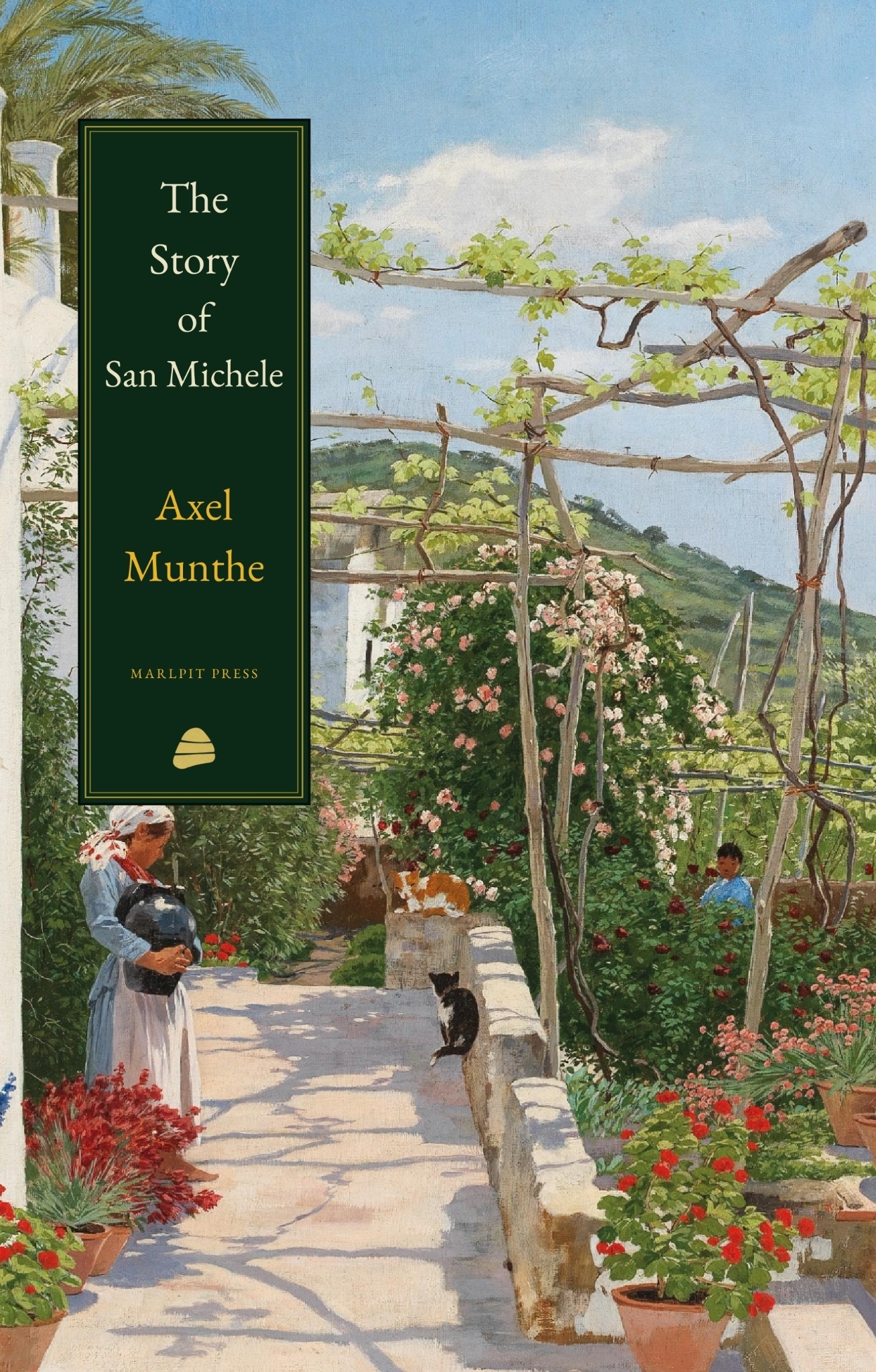 Cover of The Story of San Michele by Axel Munthe, Marlpit Press edition