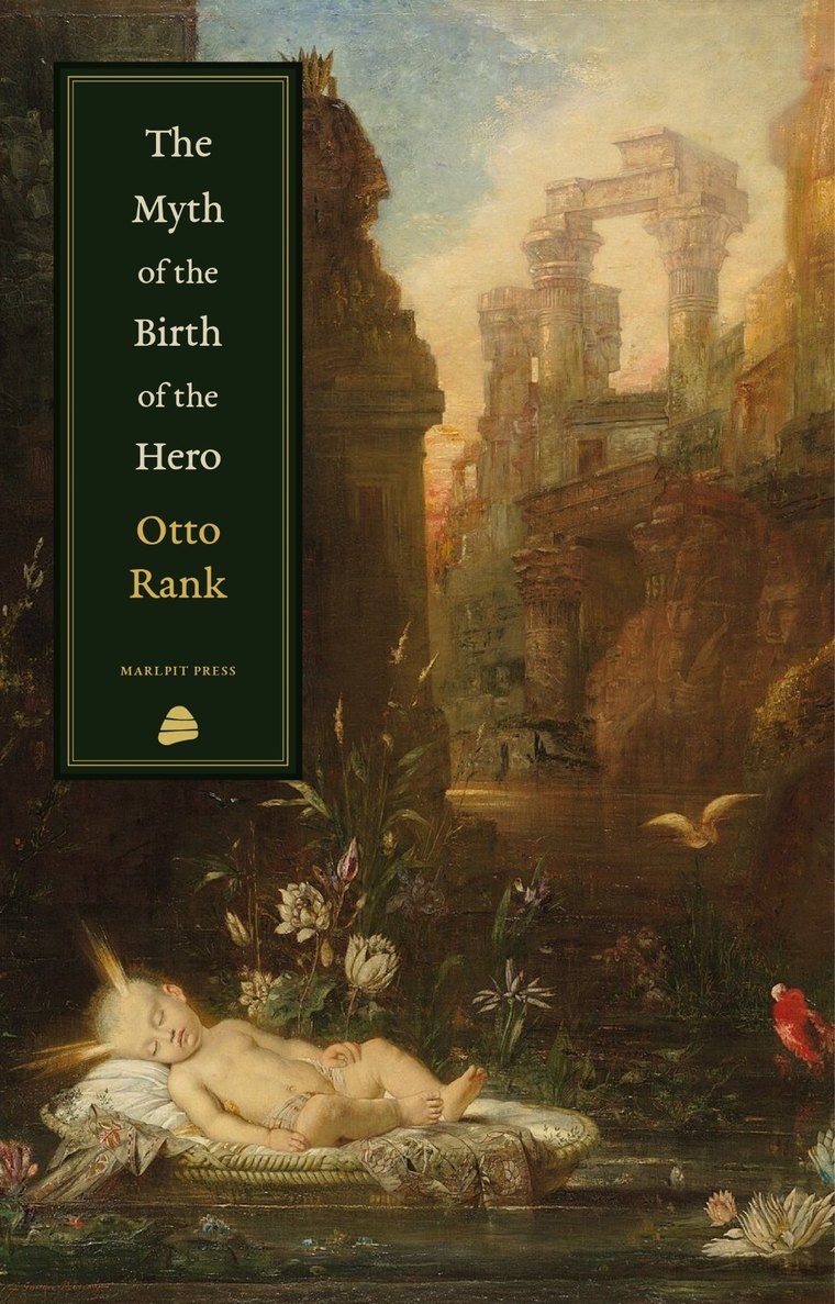 Cover of The Myth of the Birth of the Hero by Otto Rank